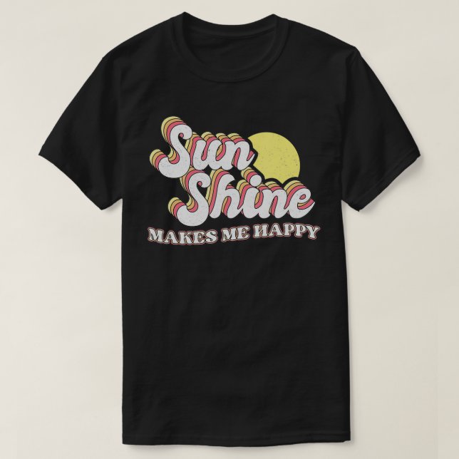 Camiseta Sunshine Makes Me Happy  (Frente do Design)