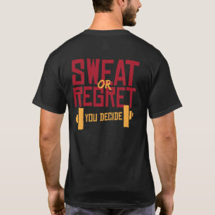 Camiseta Suor Ou Arrependimento Você Decidir Um Gym Motivac