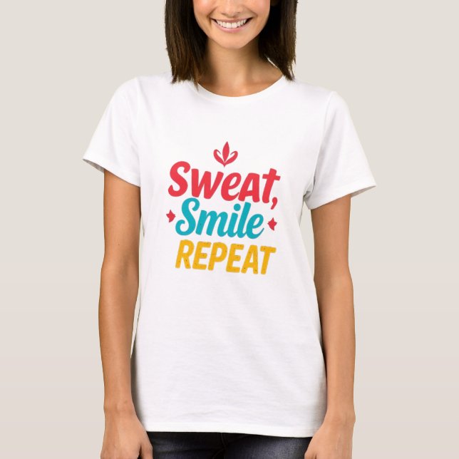 Camiseta Suor, Sorria, Repetir Camisa-T (Frente)