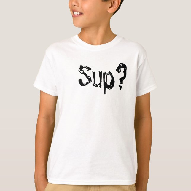 Camiseta Sup? (Frente)