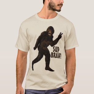 Camiseta Sup Brah de Bigfoot?