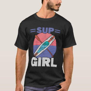 Camiseta Sup Girl Paddle Board Surf Levanta-Se