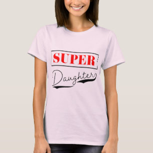 Camiseta Super Filha