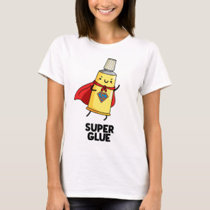 Camiseta Super Glue Cute Pun