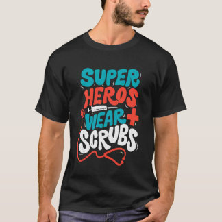 Camiseta Super Heroes Wear Scrubs Nursing Cute Medical Nurs