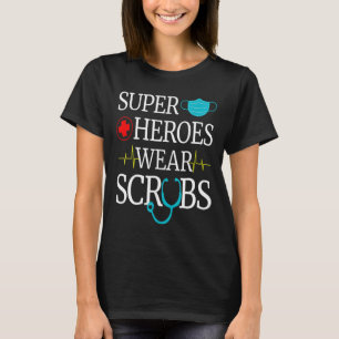 Camiseta Super Heróis Vestem Esfregões Enfermando Nentes Mé