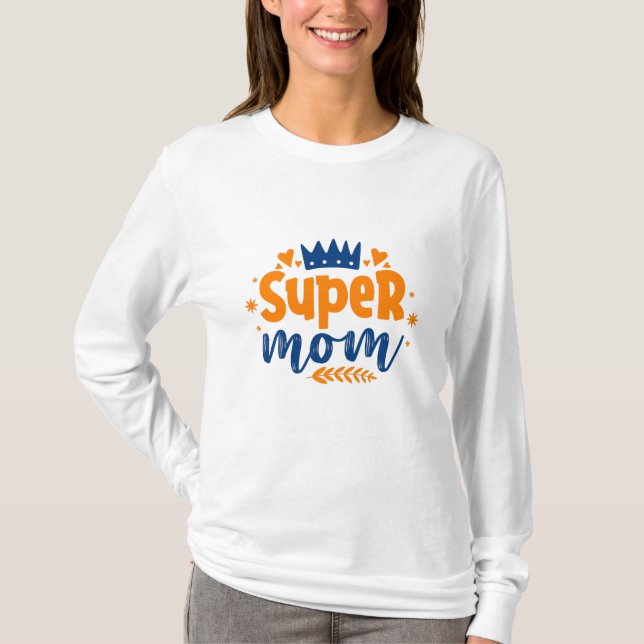 Camiseta Super Mãe (Frente)
