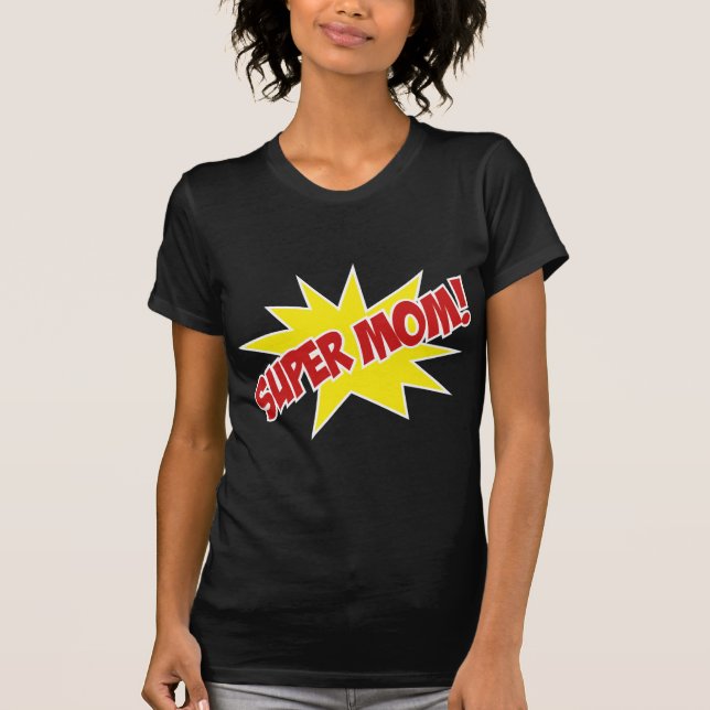 Camiseta Super mãe! (Frente)