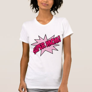 Camiseta Super mãe!