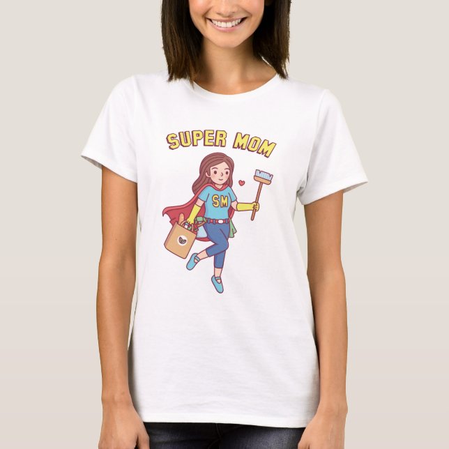 Camiseta Super Mãe Com Dia de as mães Engraçado (Frente)