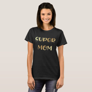 Camiseta super-mãe, dia de as mães de caligrafia ouro