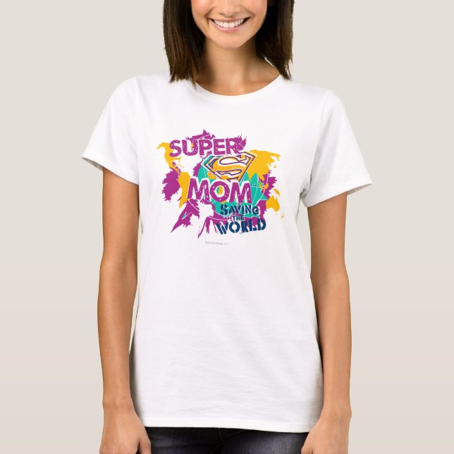 Camiseta Super Mãe Salvando o Mundo (Frente)