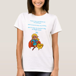 Camiseta Super-Mãe T-Shirt Para Dia de as mães
