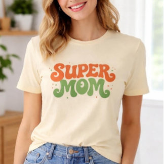 Camiseta SUPER MÃE Tipografia Divertida e Groovy Retrô