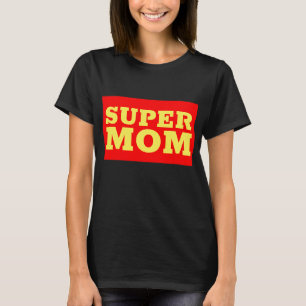 CAMISETA SUPER MOM T-SHIRTS