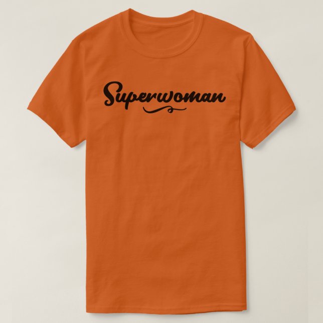 Camiseta Super-mulher incrível citando design dois (Frente do Design)
