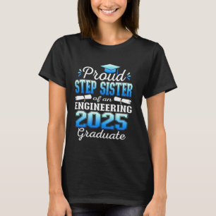 Camiseta Super Orgulhosa Irmã Postiça da Graduada em Engenh