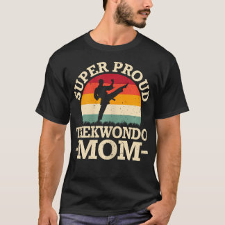 Camiseta Super Orgulhosa Mãe de Taekwondo Dia das Mães Arte