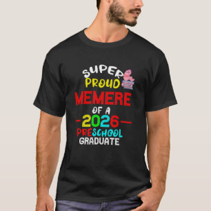 Camiseta Super Orgulhosa MEMERE da Graduada da Pré-Escola P