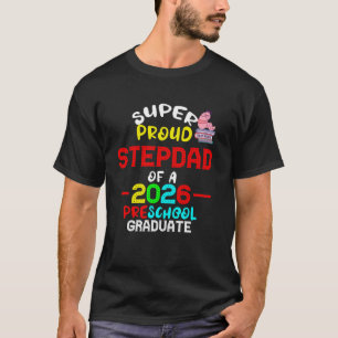 Camiseta Super Orgulhoso PADRASTO de 2026 Graduado Pré-Esco