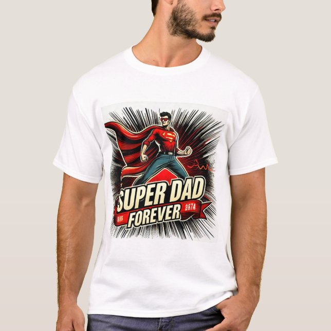Camiseta Super pai para a Camisa-Dia de os pais para sempre (Frente)