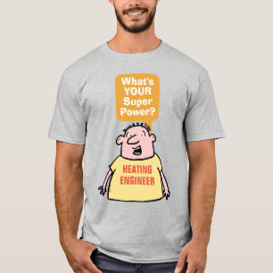 Camiseta Super Poder de Engenheiro de Aquecimento