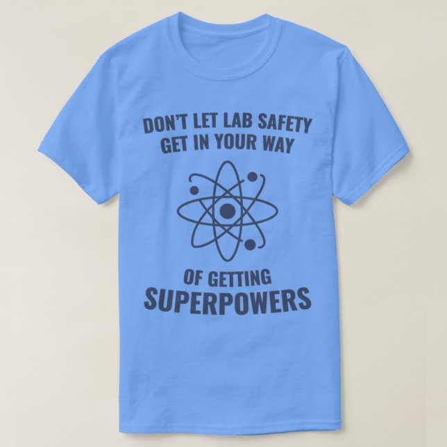 Camiseta Super-poderes do Funny Scientist Chemistry Lab Saf (Frente do Design)