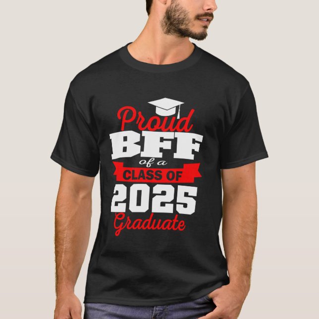 Camiseta Super Proud Bff of 2025 Graduate Senior Graduation (Frente)