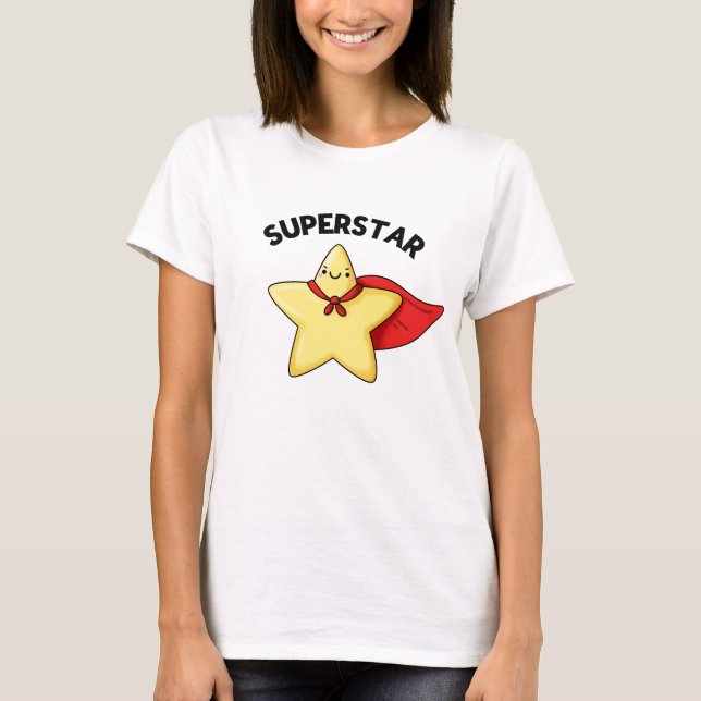 Camiseta Super Star Engraçado Astronomia Pun (Frente)