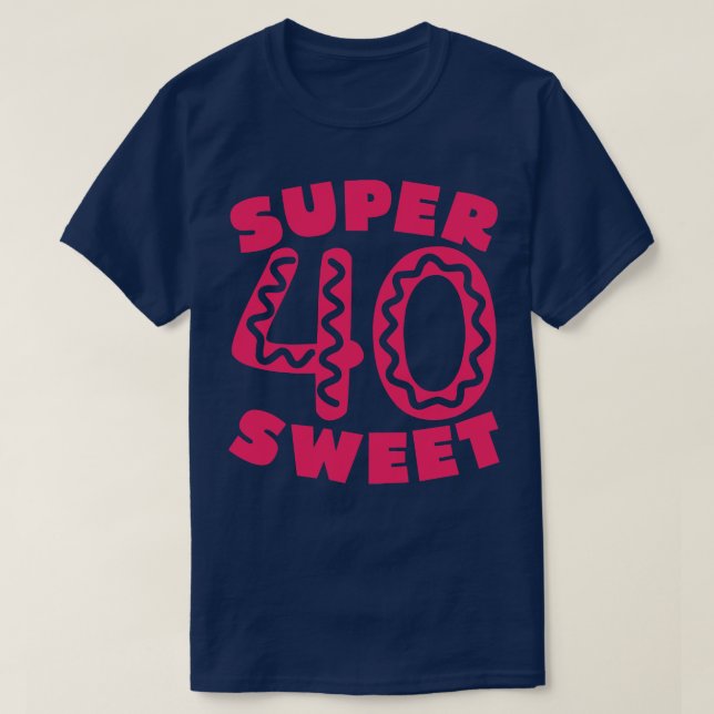 Camiseta Super Sweet 40 Rosquinha 1 (Frente do Design)