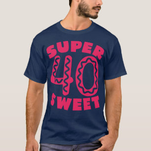 Camiseta Super Sweet 40 Rosquinha 1