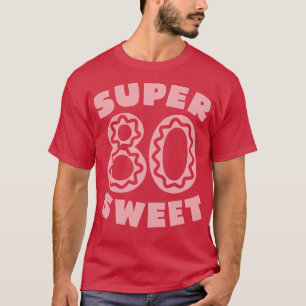 Camiseta Super Sweet 80 Birthday Iching 1