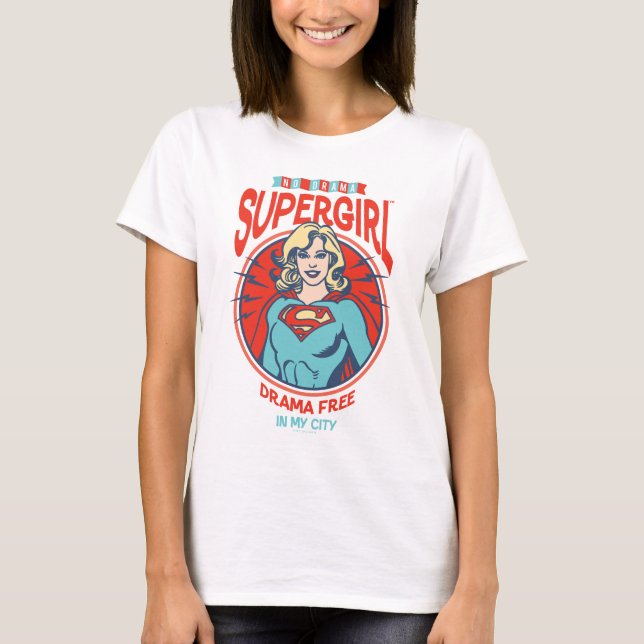 Camiseta Supergirl Drama Livre Em Minha Cidade (Frente)