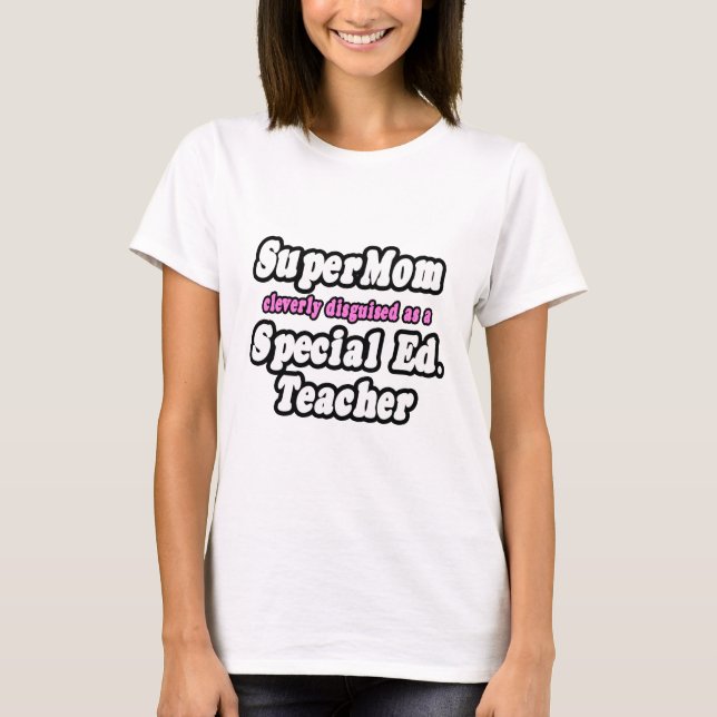 Camiseta SuperMãe... Ed Especial. Professora (Frente)