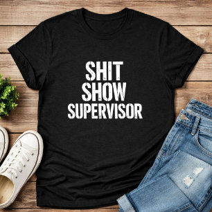 Camiseta Supervisor da Bosta - Chefe Engraçado
