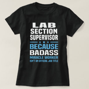Camiseta Supervisor da Seção de Laboratório