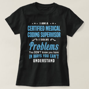 Camiseta Supervisor de Código Médico Certificado