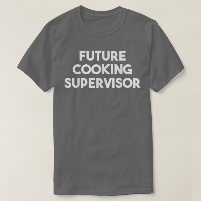 Camiseta Supervisor de Cozinhar Futuro (Frente do Design)