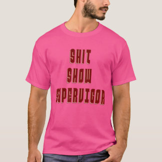 Camiseta SUPERVISOR DE ESPETÁCULO DE MERDA família