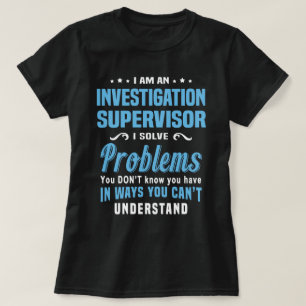 Camiseta Supervisor de Investigação