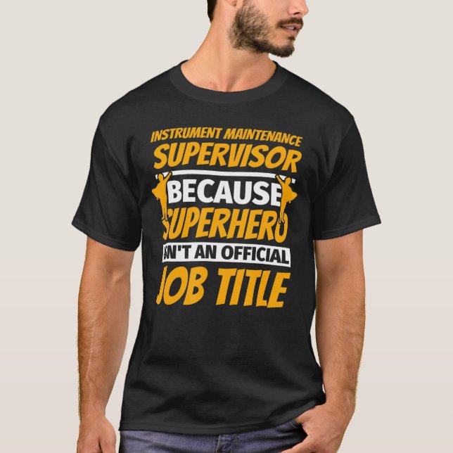 Camiseta SUPERVISOR DE MANUTENÇÃO DE INSTRUMENTOS Presente  (Frente)