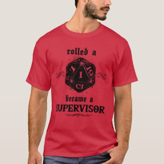 Camiseta Supervisor de Rolagem Infeliz