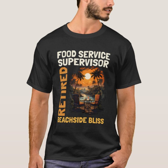 Camiseta Supervisor do Serviço de Comida aposentado - Refor (Frente)