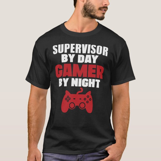 Camiseta Supervisor pelo gamer do dia em a noite (Frente)
