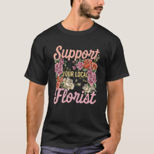 Camiseta Suportar A Sua Pla Botânica De Jardinagem Florista