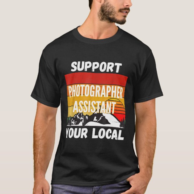 Camiseta Suportar o Assistente de Fotógrafo Local (Frente)