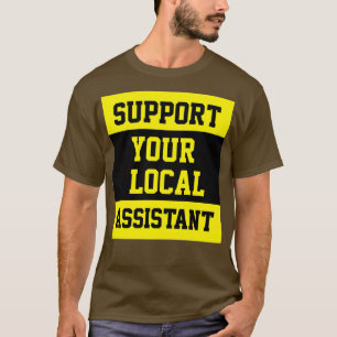 Camiseta Suportar o Assistente local