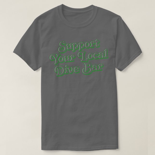 Camiseta Suportar O Bar De Disco Local (Frente do Design)