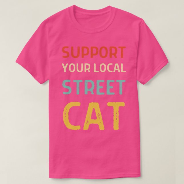 Camiseta Suportar Seus Gatos De Rua Local (Frente do Design)