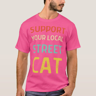 Camiseta Suportar Seus Gatos De Rua Local